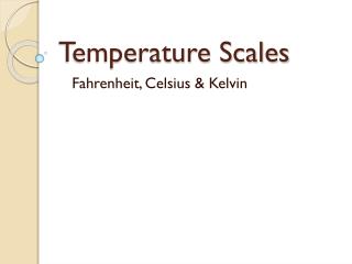 Temperature Scales