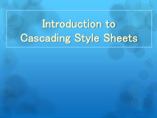 Introduction to Cascading Style Sheets