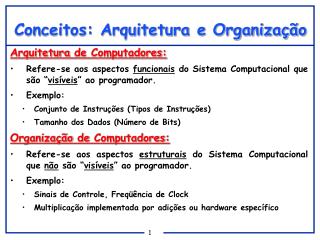 Conceitos: Arquitetura e Organização