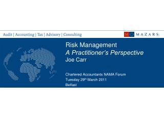 Risk Management A Practitioner’s Perspective Joe Carr