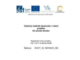 Výukový materiál zpracován v rámci projektu EU peníze školám