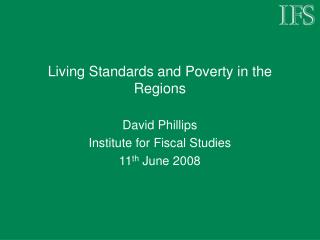 Living Standards and Poverty in the Regions