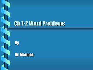Ch 7-2 Word Problems