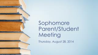 Sophomore Parent/Student Meeting