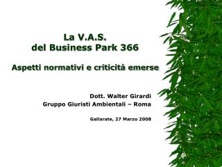 La V.A.S. del Business Park 366 Aspetti normativi e criticità emerse