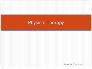 Physical Therapy