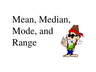 Mean, Median, Mode, and Range