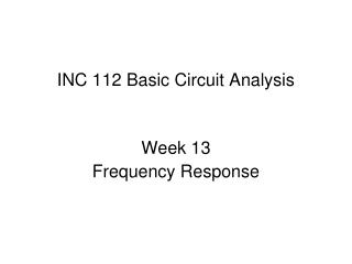 INC 112 Basic Circuit Analysis