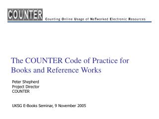 The COUNTER Code of Practice for Books and Reference Works