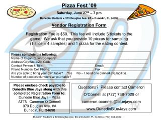 Pizza Fest ’09 Saturday, June 27 th – 7 pm