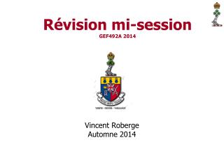 Révision mi-session GEF492A 2014