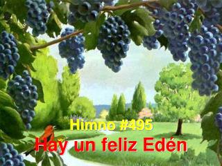 Himno #495 Hay un feliz Edén