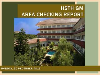 HSTH GM AREA CHECKING REPORT