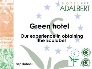 Green hotel