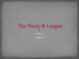 The Treaty &amp; League