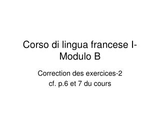 Corso di lingua francese I- Modulo B