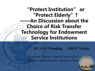 Insurance School, Central University of Finance and Economics, Beijing, China