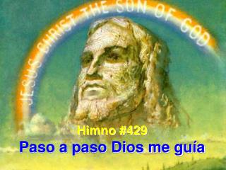 Himno #429 Paso a paso Dios me guía