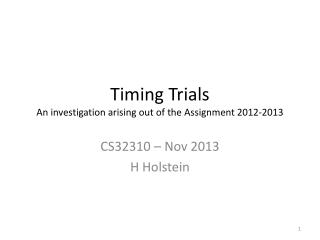 Timing Trials An investigation arising out of the Assignment 2012-2013