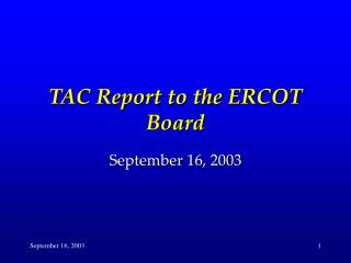 TAC Report to the ERCOT Board