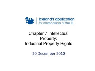 Chapter 7 Intellectual Property: Industrial Property Rights 20 December 2010