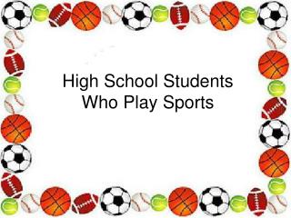 High School Students Who Play Sports