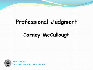 Professional Judgment Carney McCullough