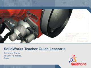 SolidWorks Teacher Guide Lesson11