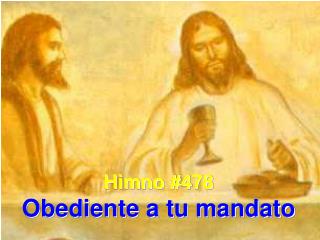 Himno #478 Obediente a tu mandato