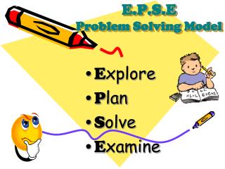 E.P.S.E Problem Solving Model