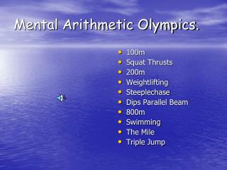 Mental Arithmetic Olympics.
