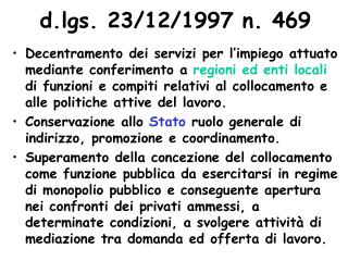 d.lgs. 23/12/1997 n. 469