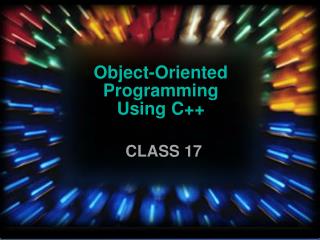 Object-Oriented Programming Using C++