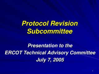 Protocol Revision Subcommittee