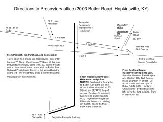 Directions to Presbytery office (2003 Butler Road Hopkinsville, KY)