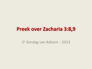 Preek over Zacharia 3:8,9