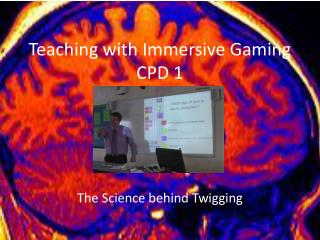 Teaching with Immersive Gaming CPD 1