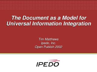 The Document as a Model for Universal Information Integration