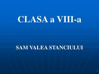 CLASA a VIII-a