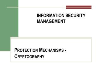 INFORMATION SECURITY MANAGEMENT