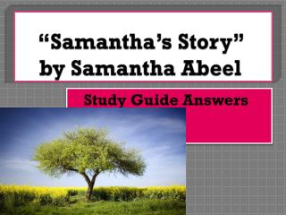 “Samantha’s Story” by Samantha Abeel