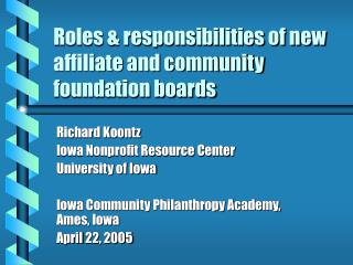 Roles &amp; responsibilities of new affiliate and community foundation boards