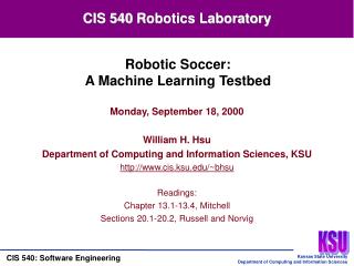 Monday, September 18, 2000 William H. Hsu Department of Computing and Information Sciences, KSU
