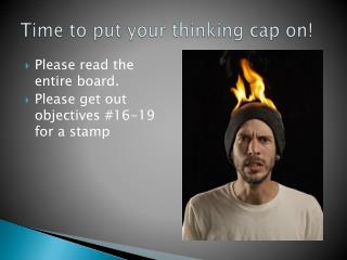 Time to put your thinking cap on!
