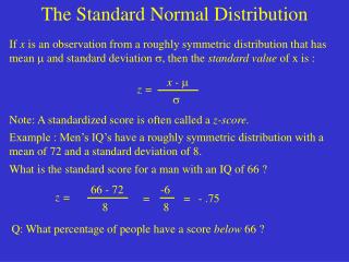 If x is an observation from a roughly symmetric distribution that has