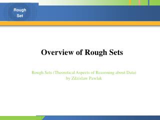 Overview of Rough Sets