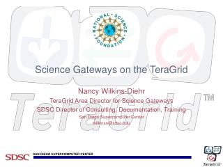 Science Gateways on the TeraGrid