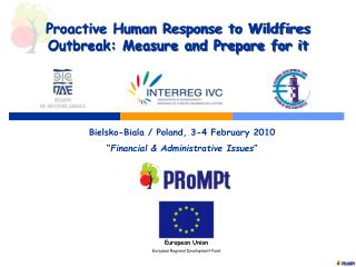 Proactive Human Response to Wildfires Outbreak: Measure and Prepare for it