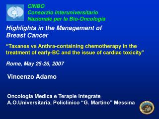 Highlights in the Management of Breast Cancer