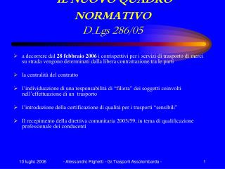 IL NUOVO QUADRO NORMATIVO D.Lgs 286/05